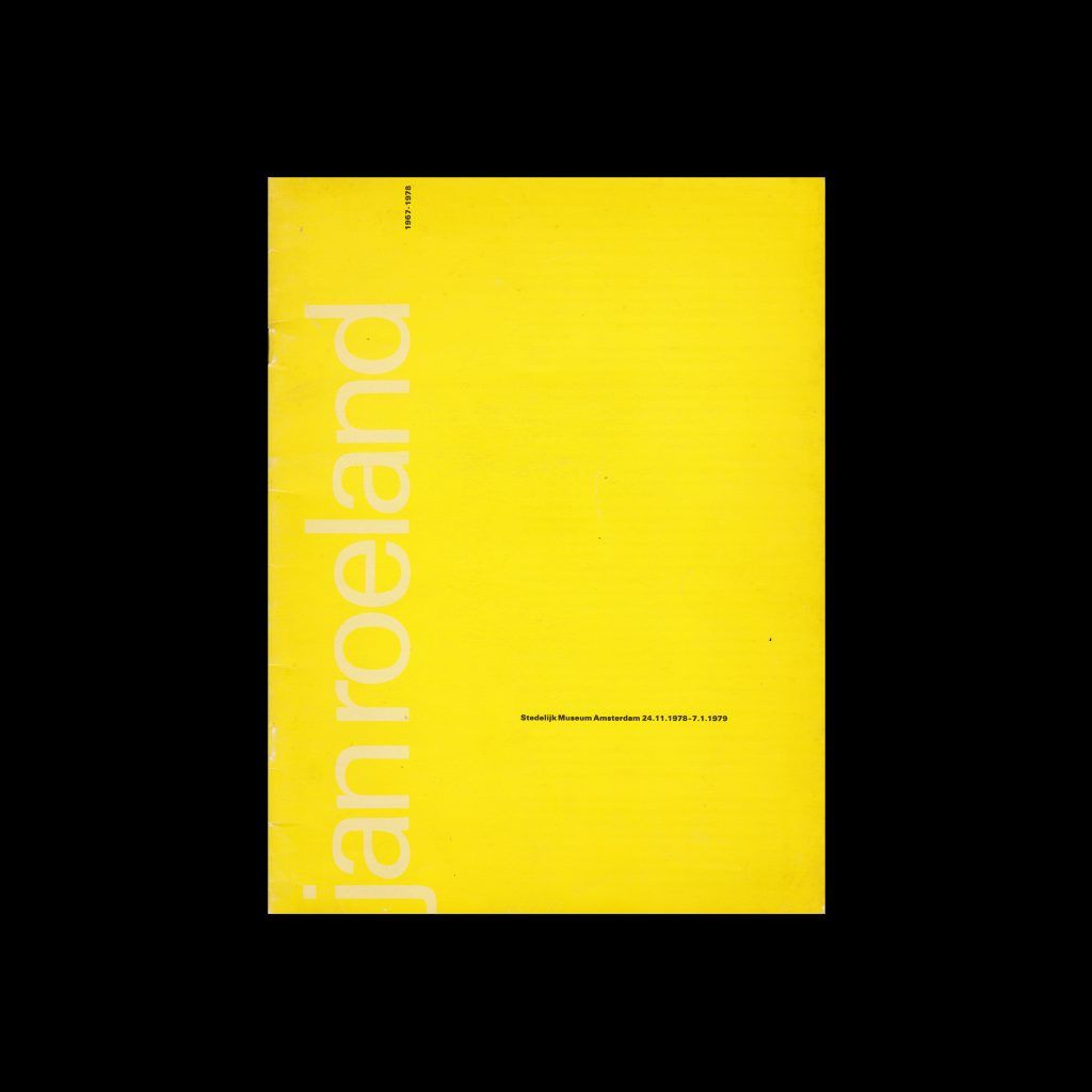 Jan Roeland, Stedelijk Museum, Amsterdam, 1978 designed by Wim Crouwel (Total Design)