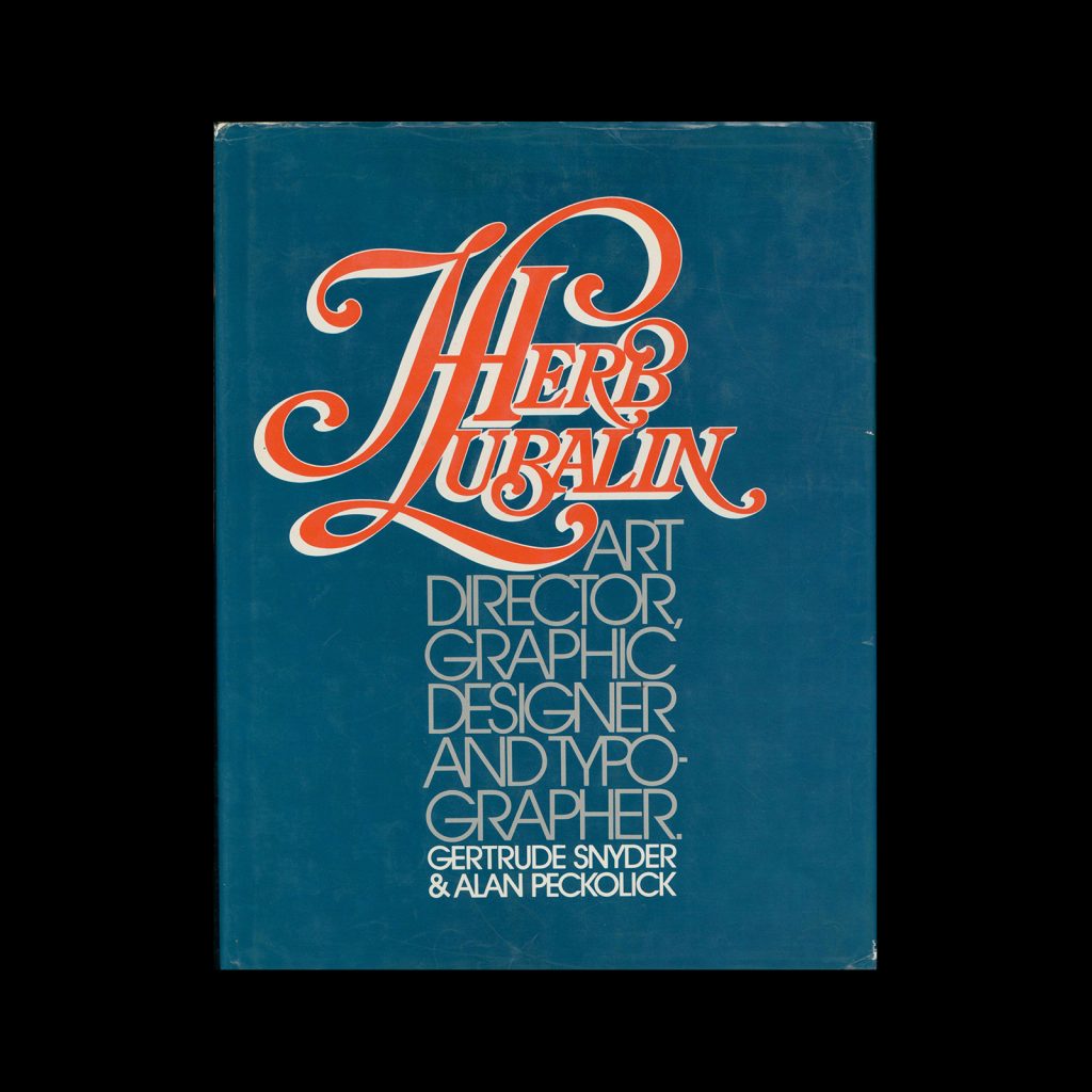 Herb Lubalin, Art Director, Graphic Designer And Typographer, 1985