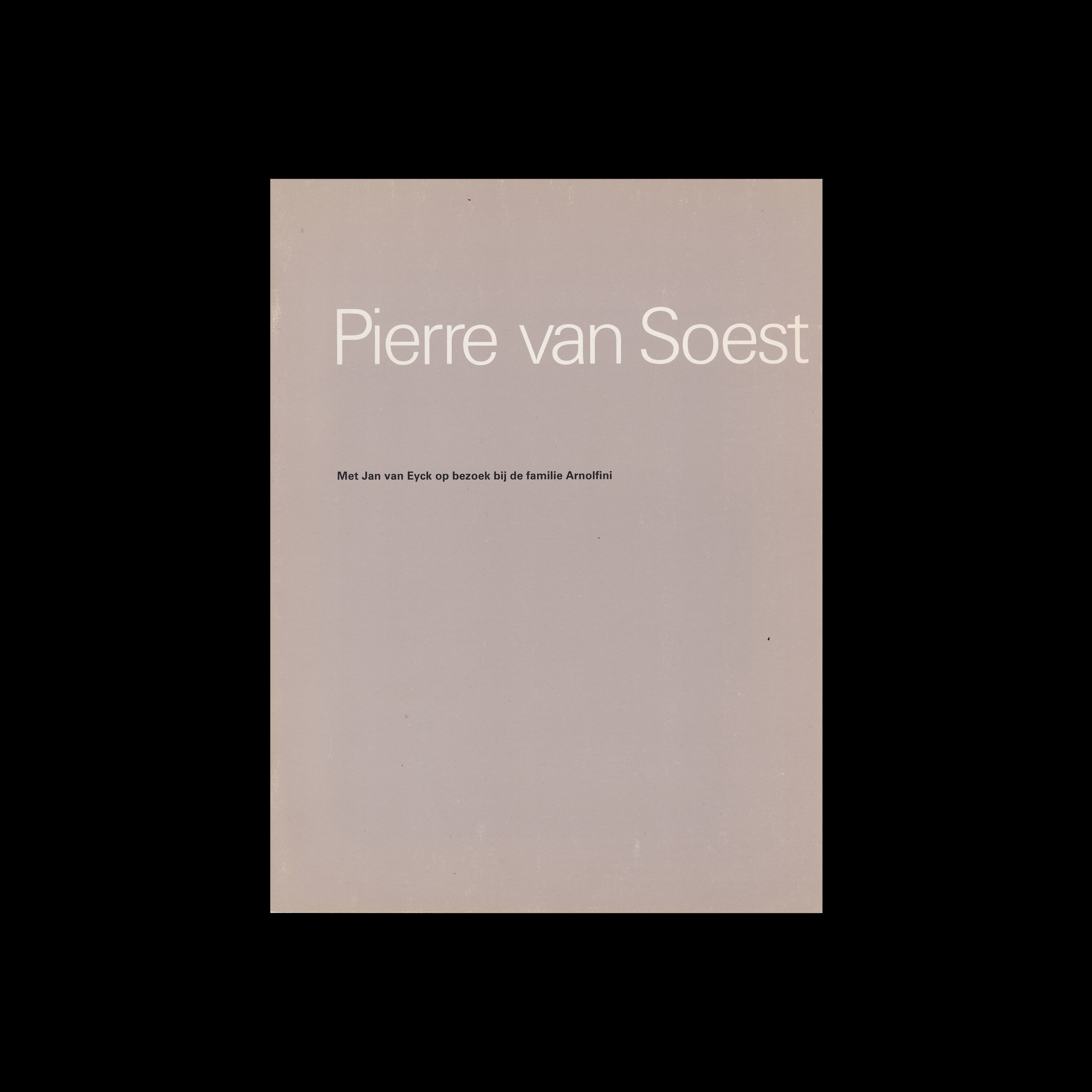 Pierre van Soest, Stedelijk Museum, Amsterdam, 1978 designed by Wim Crouwel and Daphne Duijvelschoff (Total Design)