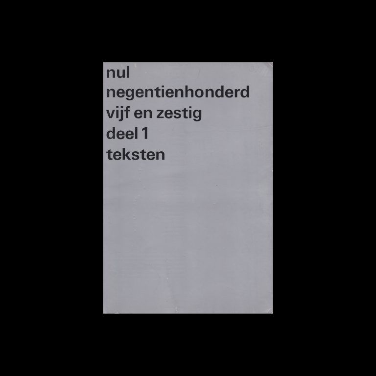 Nul negentienhonderd vijf en zestig, Stedelijk Museum, Amsterdam, 1965 designed by Wim Crouwel