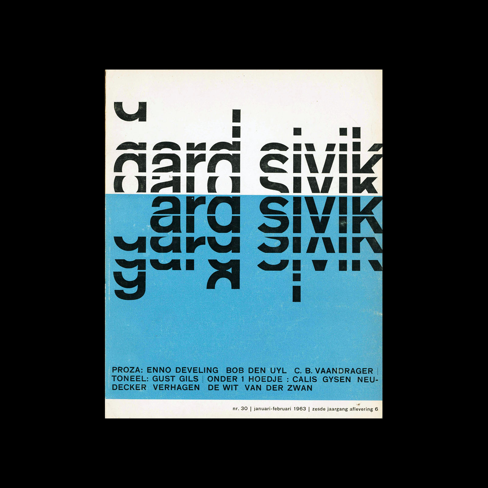 Gard Sivik 30 January - February 1963