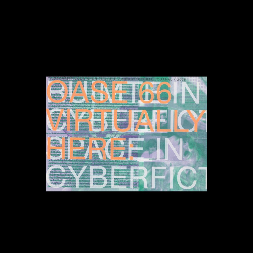 OASE 66, 2005, Virtually Here