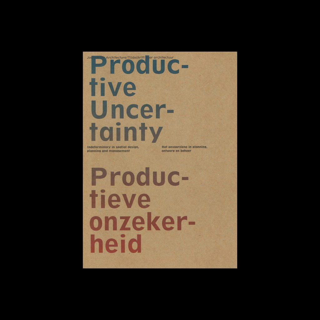 OASE 85, 2011, Productive Uncertainty