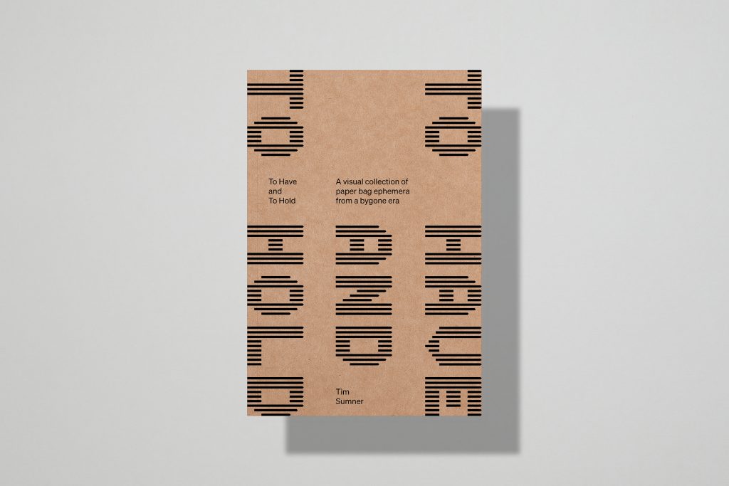 To Have and To Hold: A visual collection of paper bag ephemera from a bygone era.