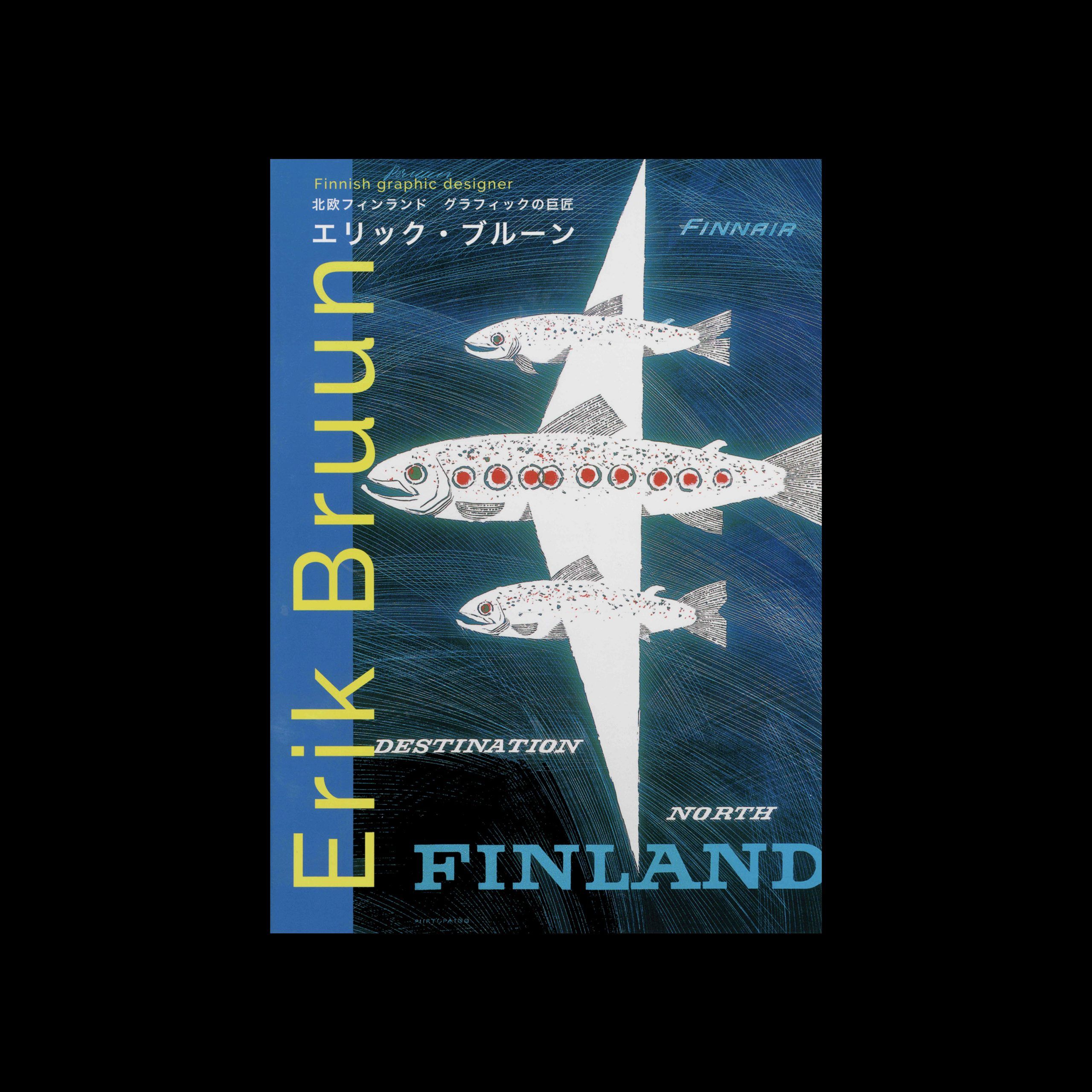 Erick Bruun - Finnish Graphic Design, 2015 1 Erick Bruun - Finnish Graphic Design, 2015