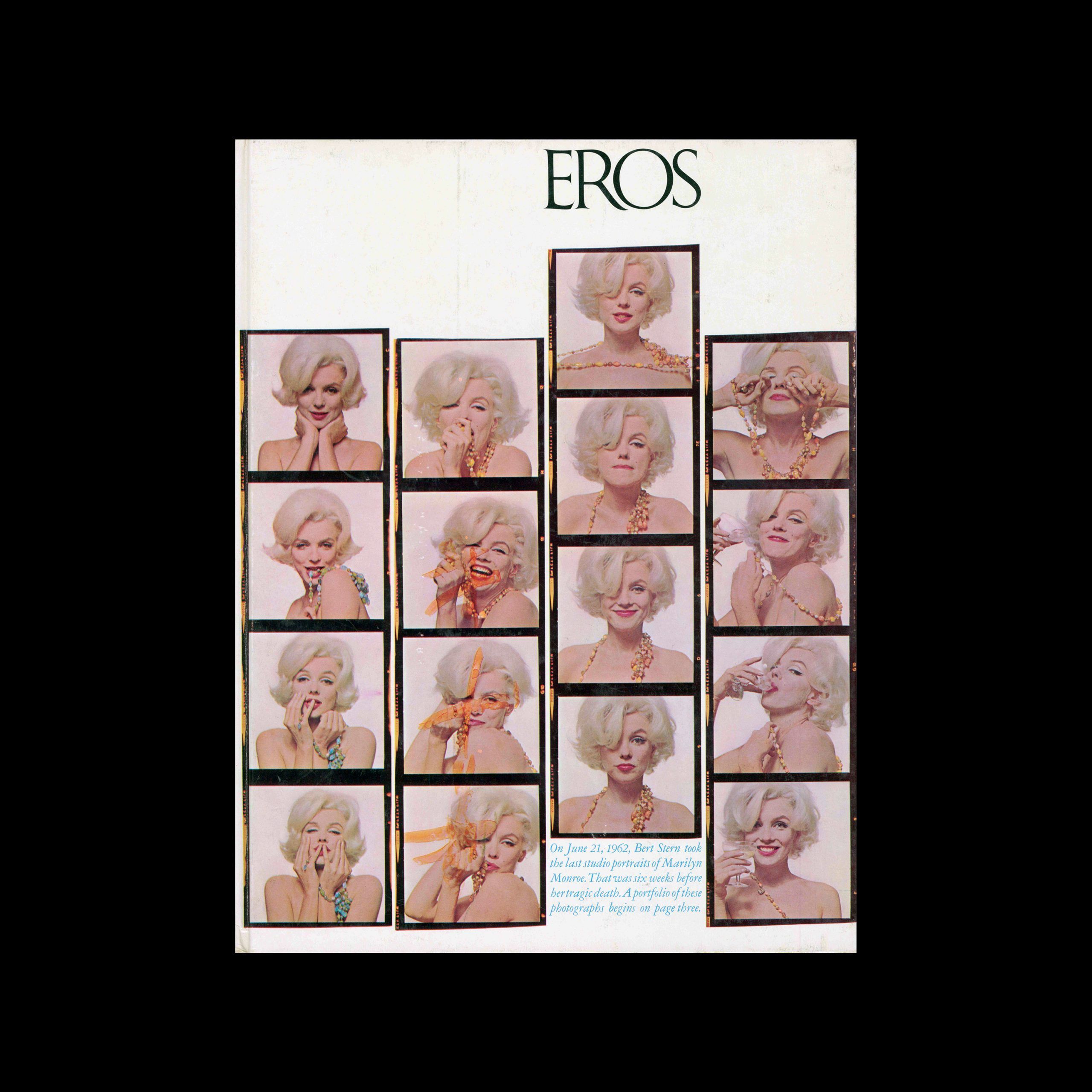 Eros, Autumn 1962, Volume One, Number Three 1 Eros, Autumn 1962, Volume One, Number Three. Designed by Herb Lubalin