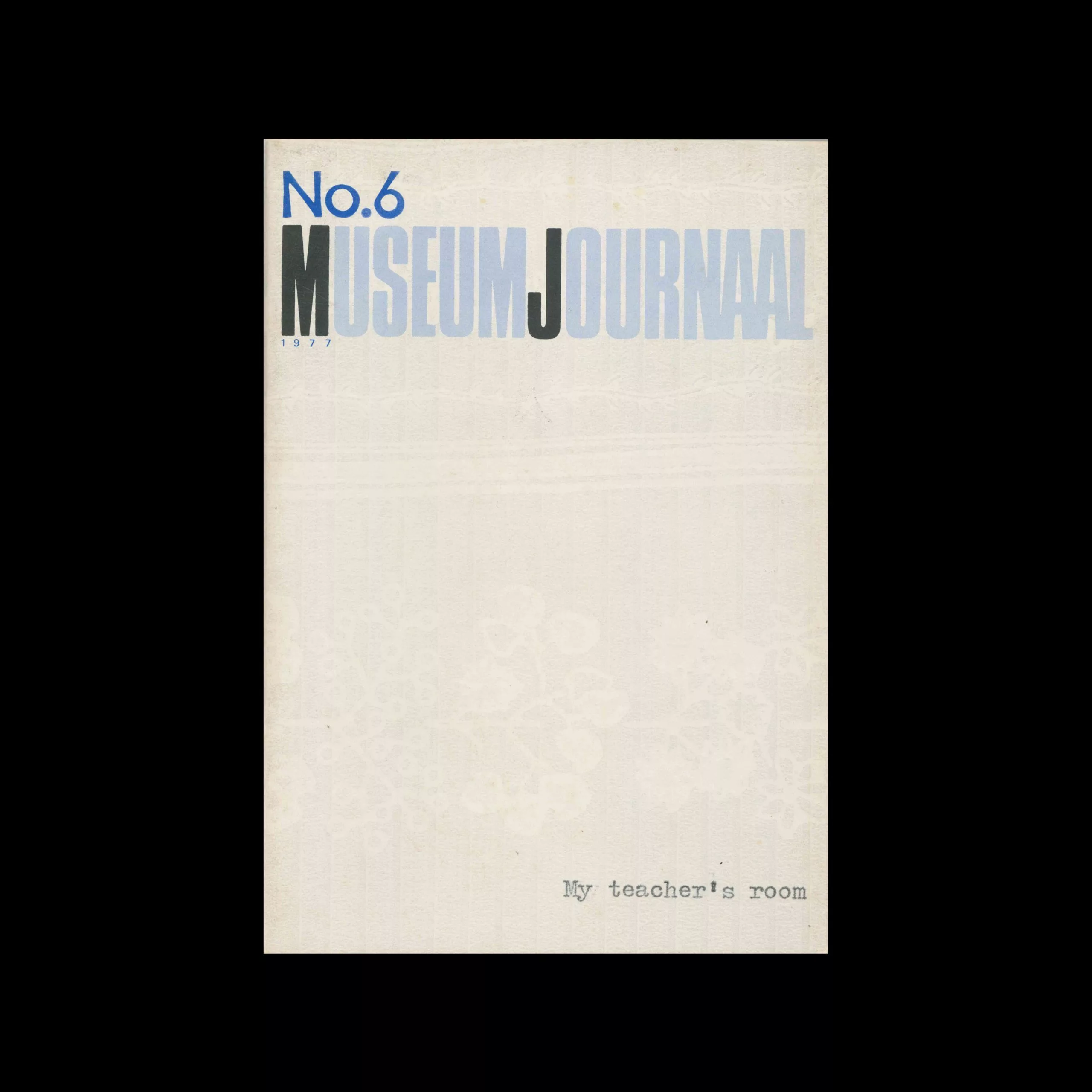 Museumjournaal, Serie 22 no6, 1977. Layout: Frans Evenhuis and Piet van Meiji | Cover: Swip Stolk