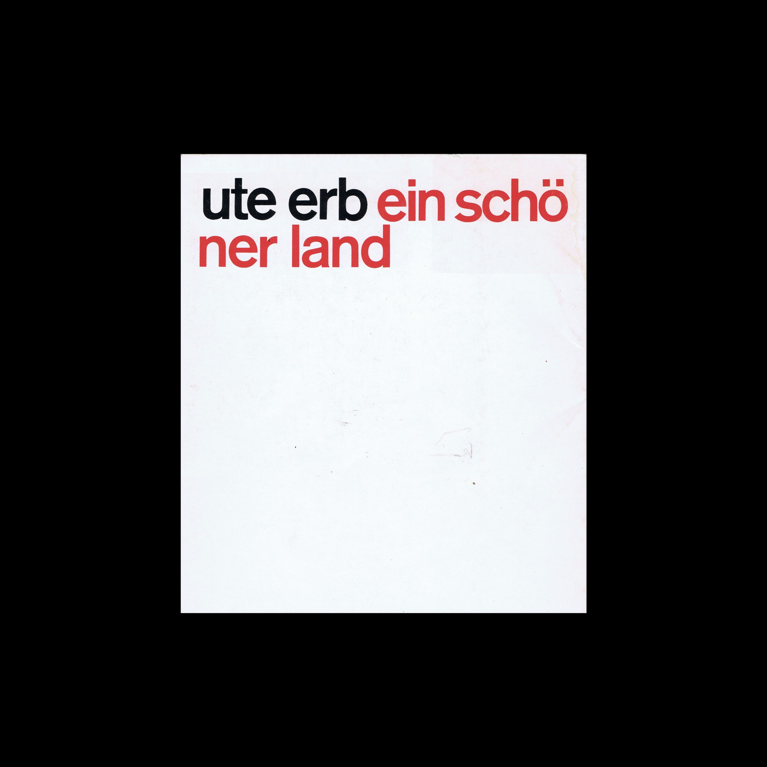 Ute Erb, Ein schöner Land, Wolfgang Fietkau Verlag, 1976 - Design