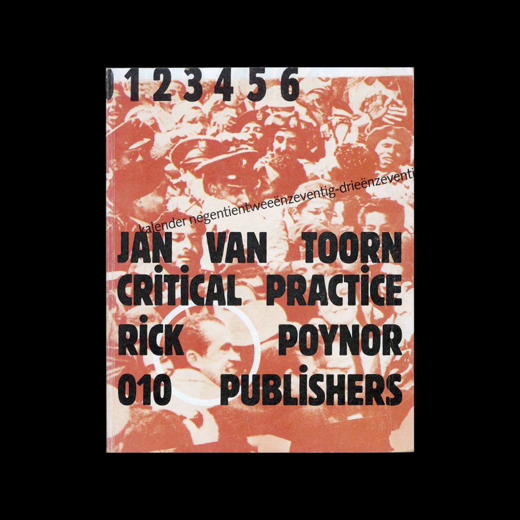 Jan Van Toorn – Critical Practice, 2008