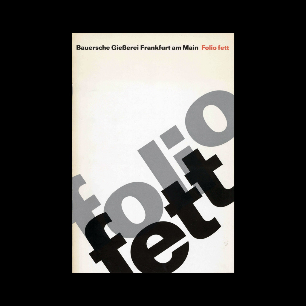 Folio Fett, Bauersche Giesserei, Frankfurt am Main, Type Specimen with samples