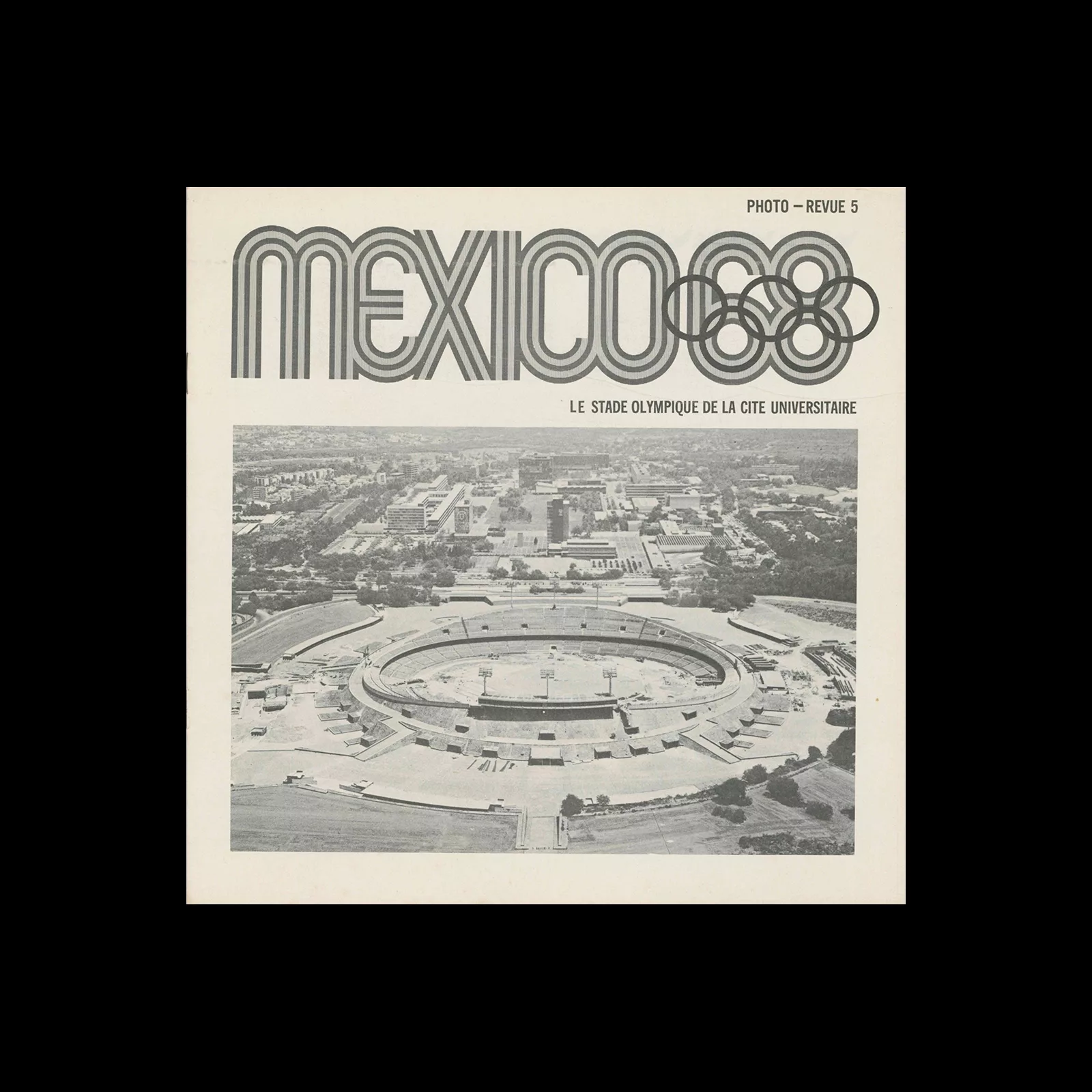 Mexico 1968, Photo - Revue 5, 1968. Designed by Lance Wyman