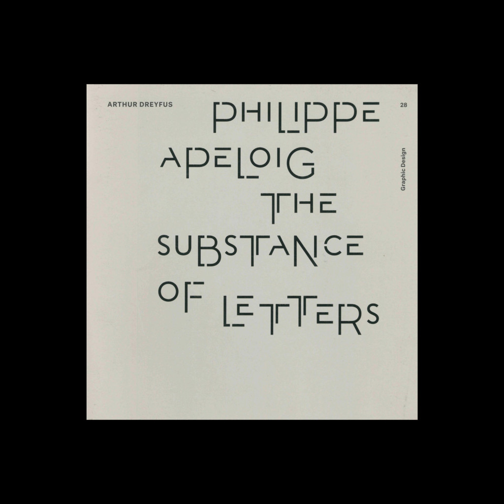 Philippe Apeloig – The Substance of Letters, 2015