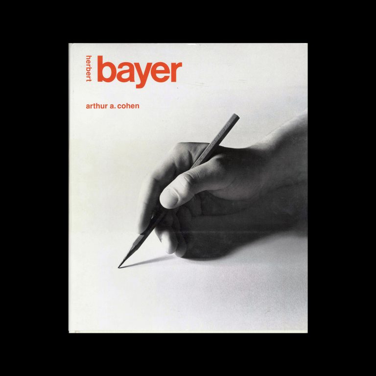 Herbert Bayer - The Complete Work, MIT Press, 1984