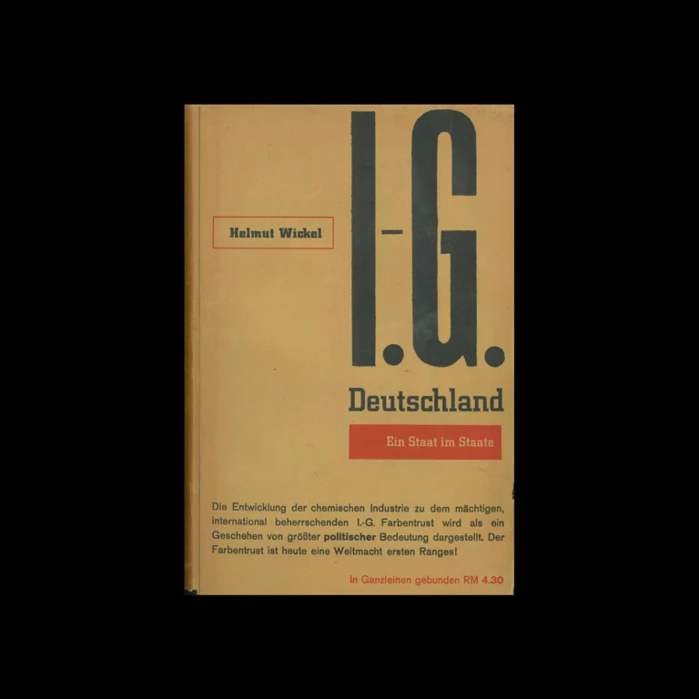  I.- G. Deutschland, Ein Staat im Staate, Helmut Wickel, 1932. Design by Jan Tschichold