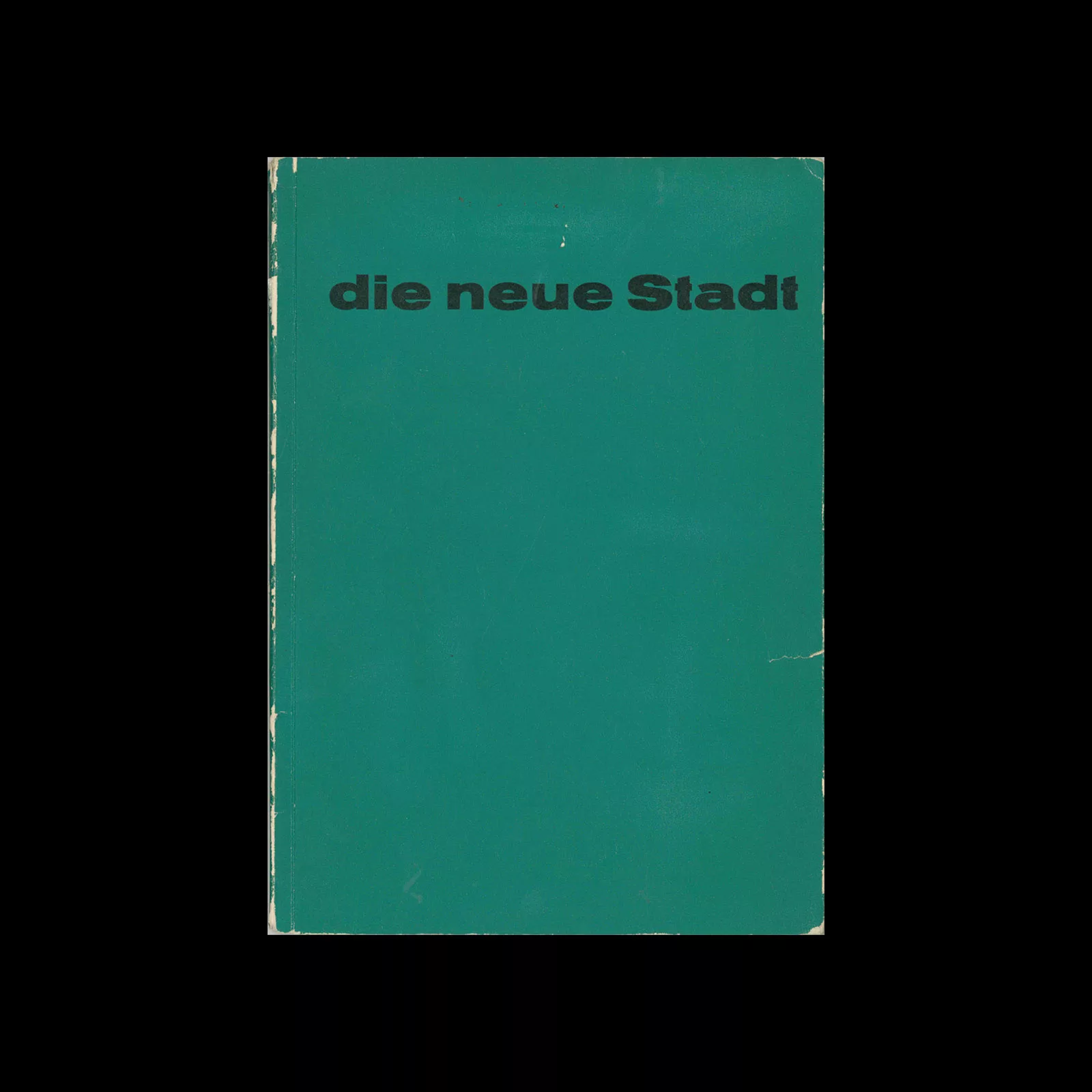 Die Neue Stadt, Verlag Felix Handschin, 1956. Designed by Karl Gerstner