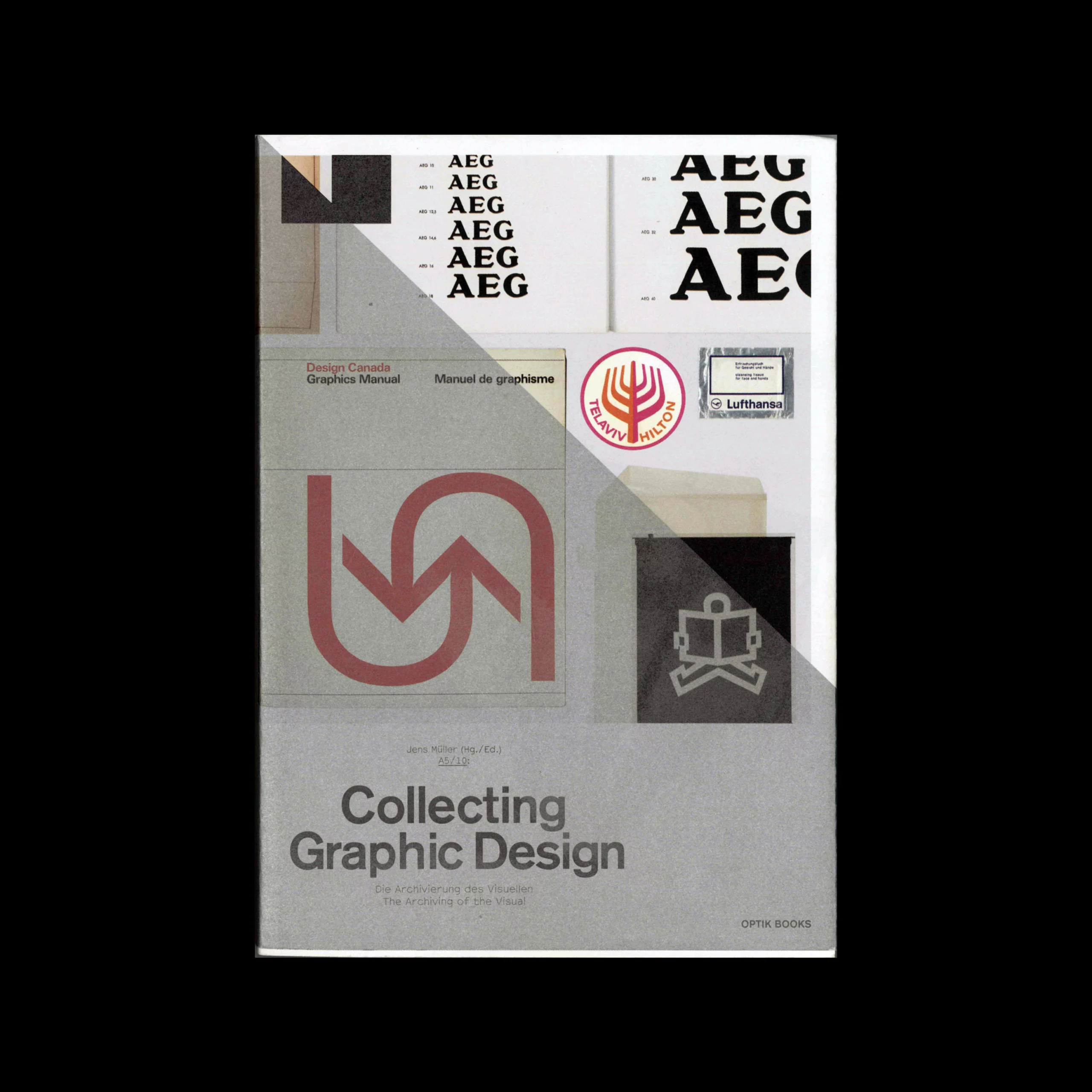 A5/10: Collecting Graphic Design – The Archiving of the Visual, 2021