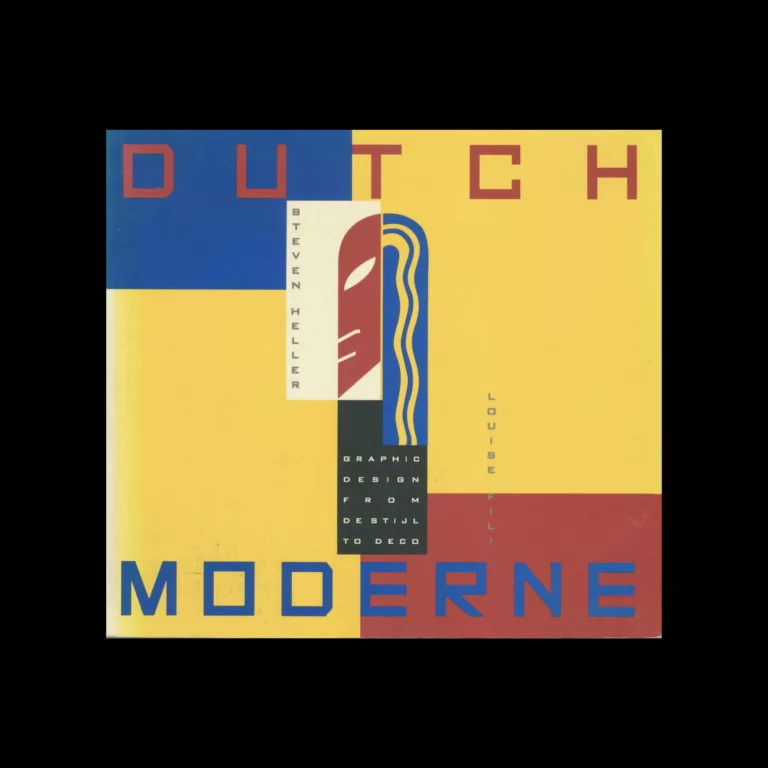 Dutch Modern: Graphic Design from De Stijl to Deco, Chronicle Books, 1994