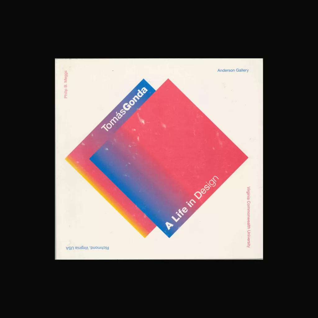 Tomás Gonda: A life in Design, Philip B. Meggs, 1994