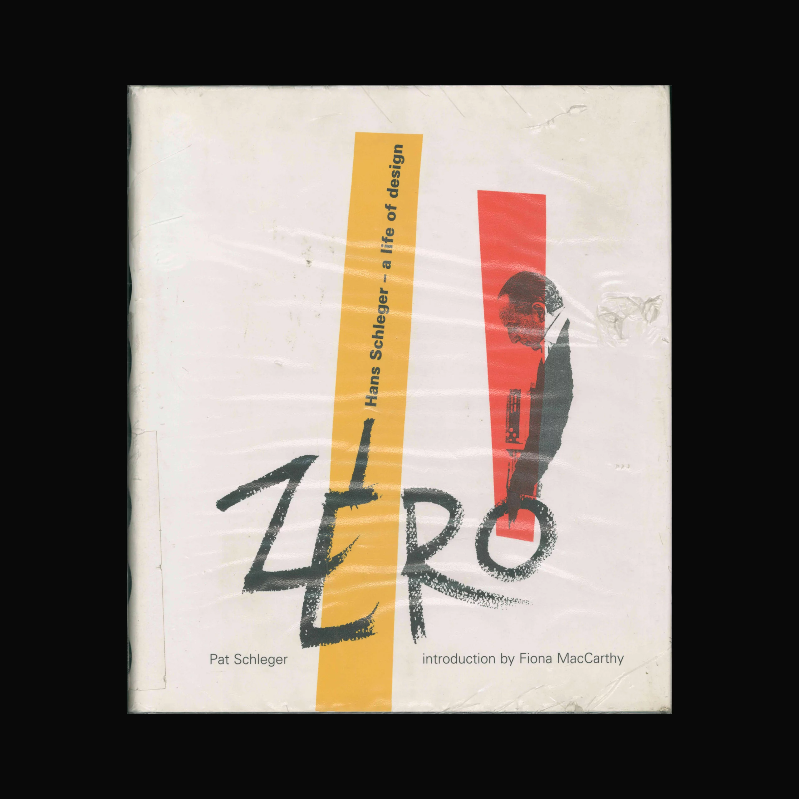 Zero - Hans Schleger - A Life of Design ,Pat Schleger, 2001