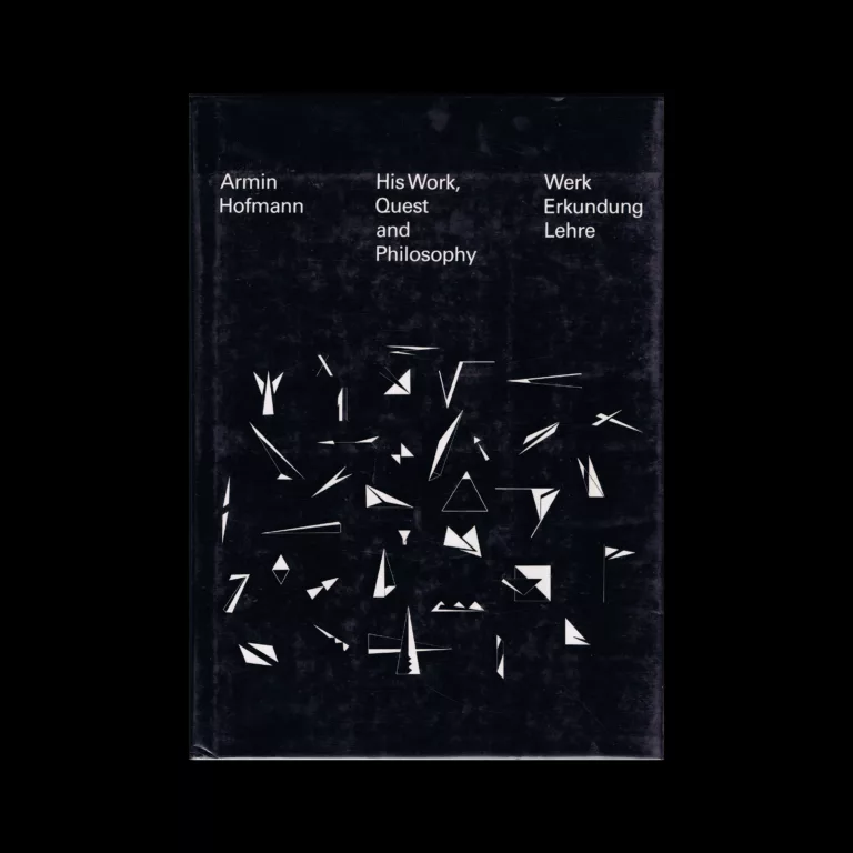 His Work, Quest and Philosophy: Armin Hofmann, Birkhauser, 1991