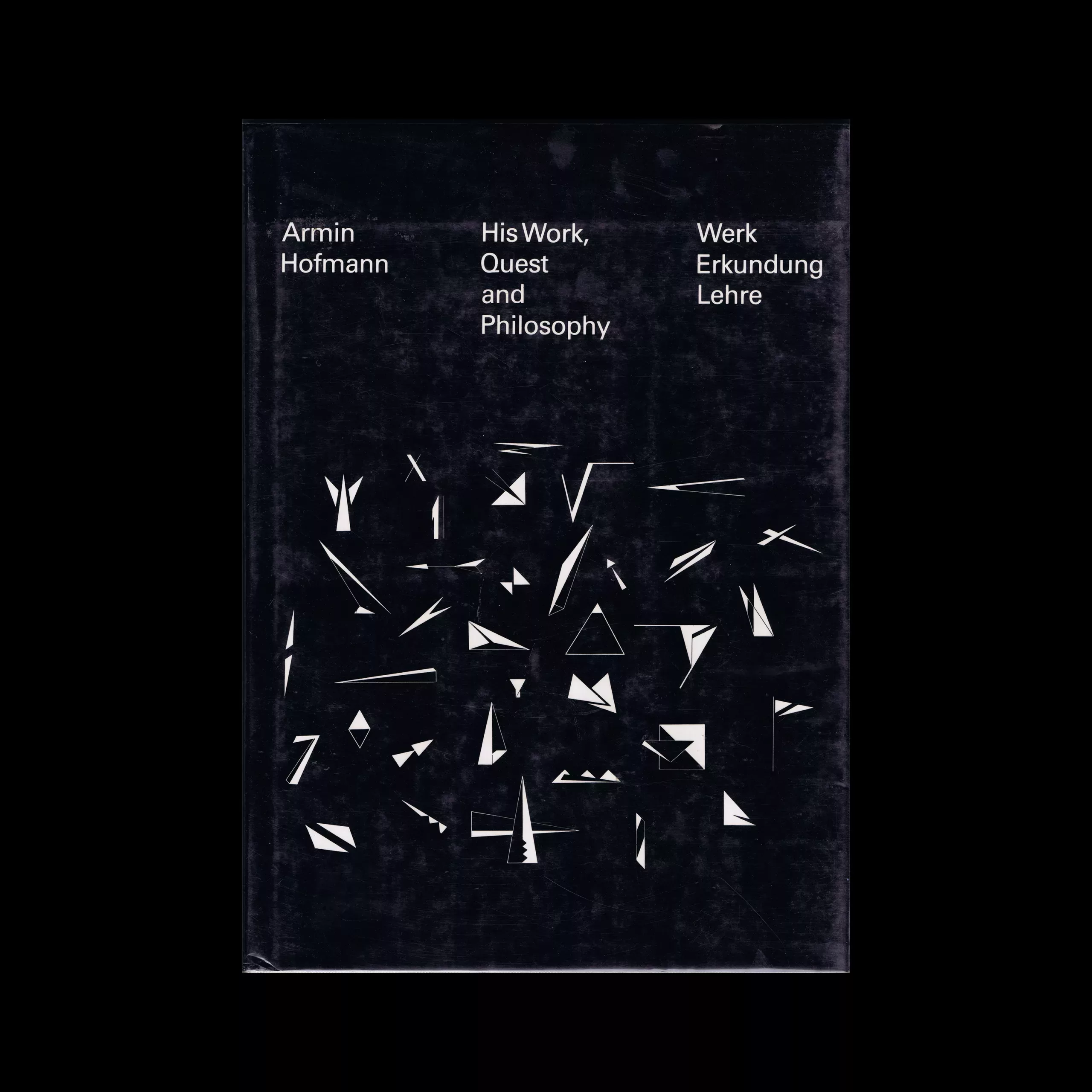 His Work, Quest and Philosophy: Armin Hofmann, Birkhauser, 1991