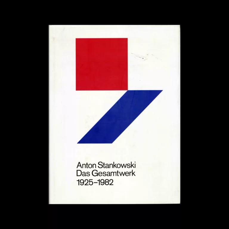 Anton Stankowski. Das Gesamtwerk 1925-1982, Gerd Hatje, Stuttgart, 1983