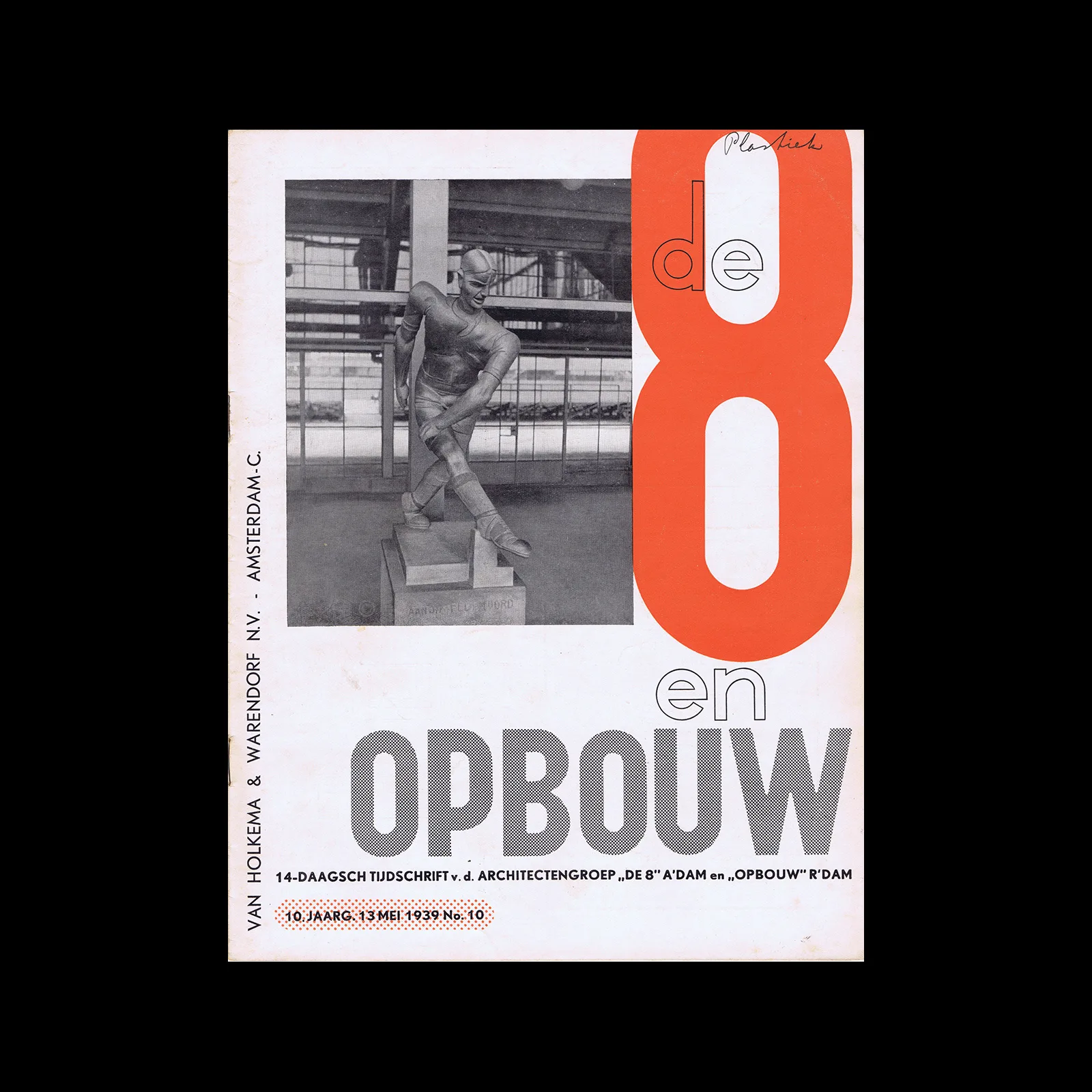 De 8 en Opbouw, 10e jaargang No 10, 13 Mei 1939