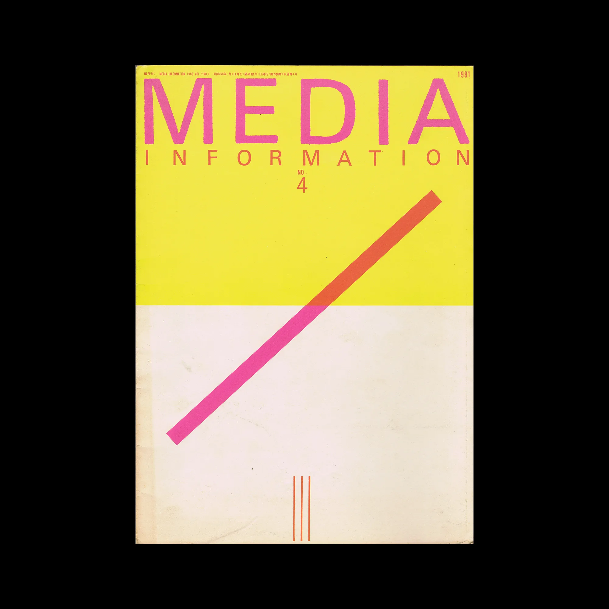 Media Information Vol. 2, No. 1, Issue 4, January 1981