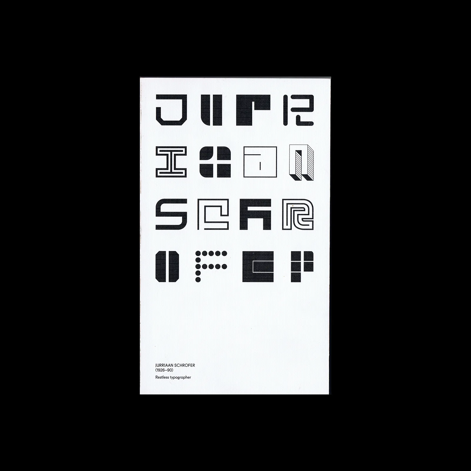Jurriaan Schrofer 1926–90: Restless typographer, Unit Editions, 2013