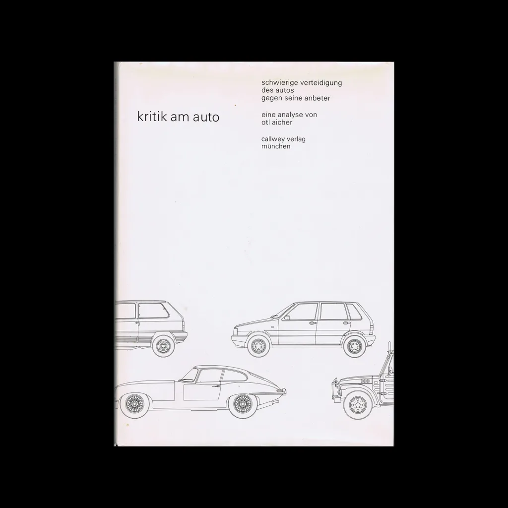 Kritik am Auto, Callwey München, 1984