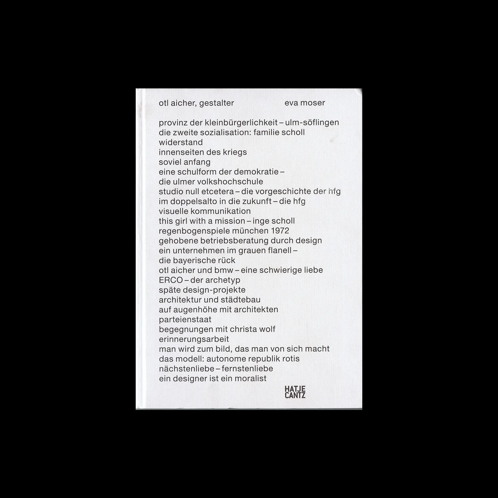 Otl Aicher, Gestalter, Hatje Cantz Verlag, 2011