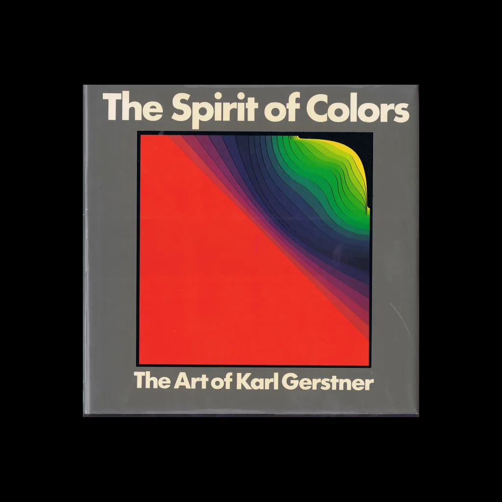 The Spirit of Colors – The Art of Karl Gerstner, The MIT Press, 1981