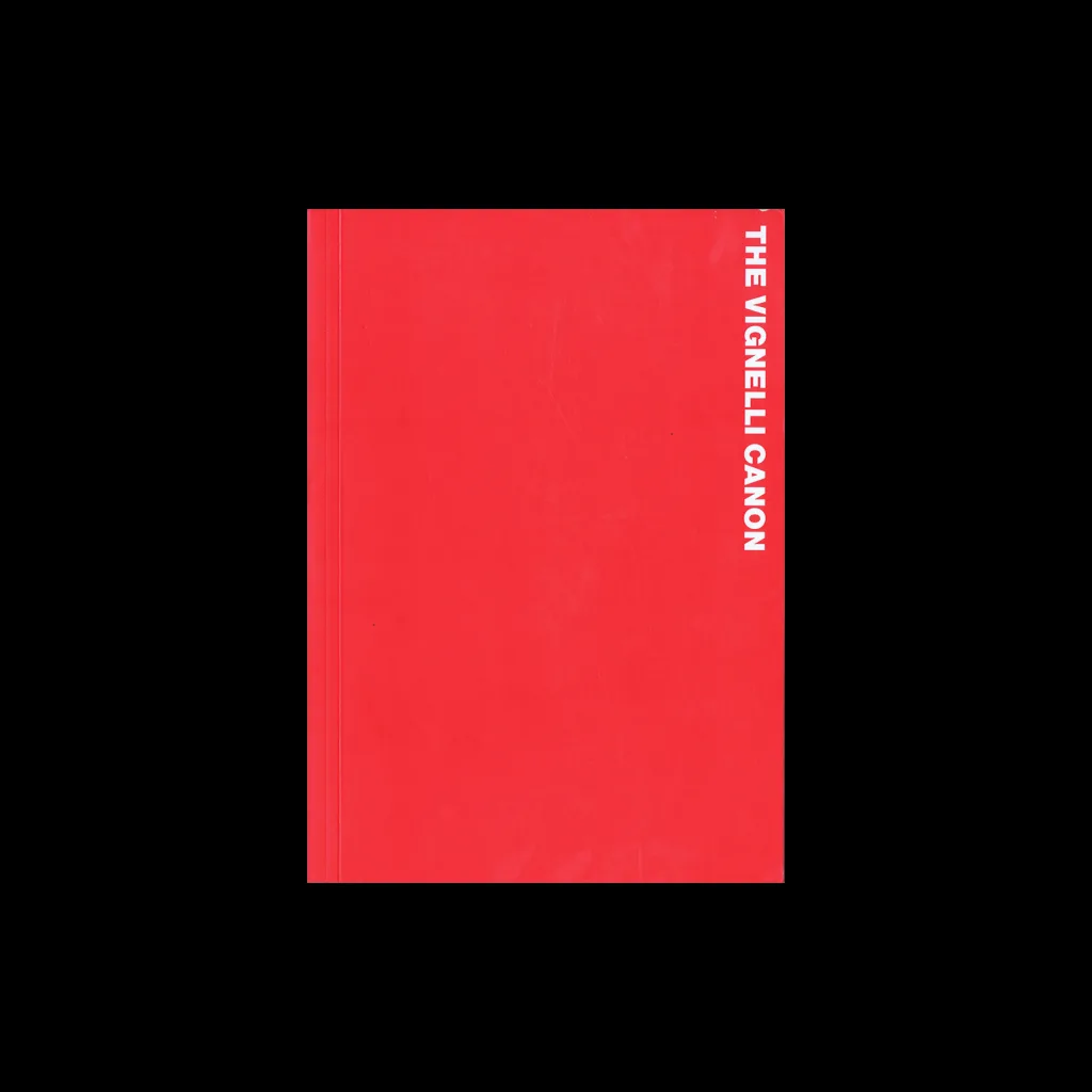 The Vignelli Canon, Lars Müller Publishers, 2010