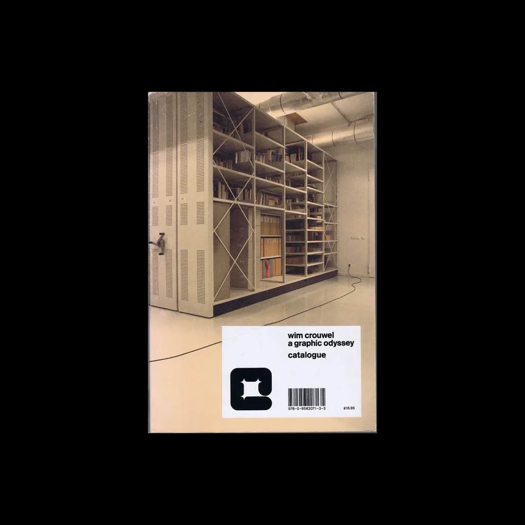 Wim Crouwel – A Graphic Odyssey, Unit Editions, 2011