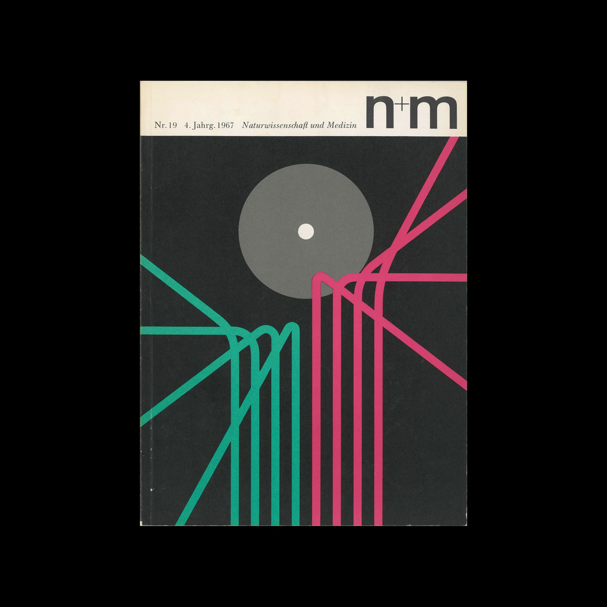 n+m - Naturwissenschaft und Medizin, no. 19, 1967