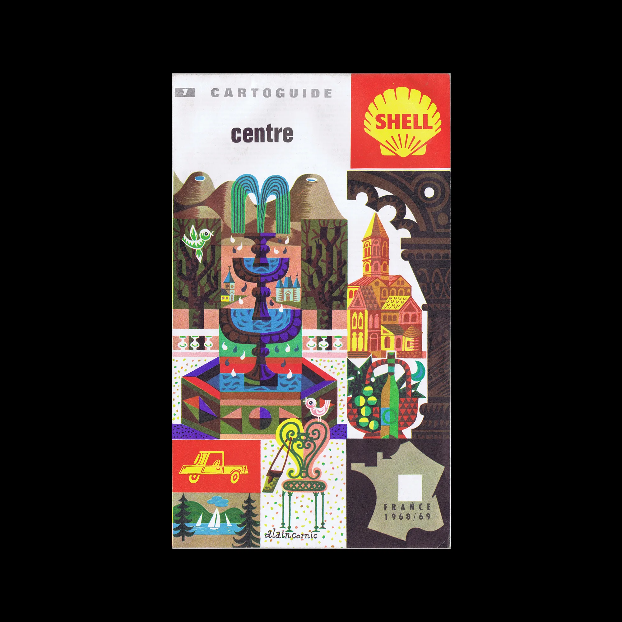Centre, French Cartoguide 07, Shell, 1968/69 1 Centre, French Cartoguide 07, Shell, 1968:69. Illustrated by Alain Cornic