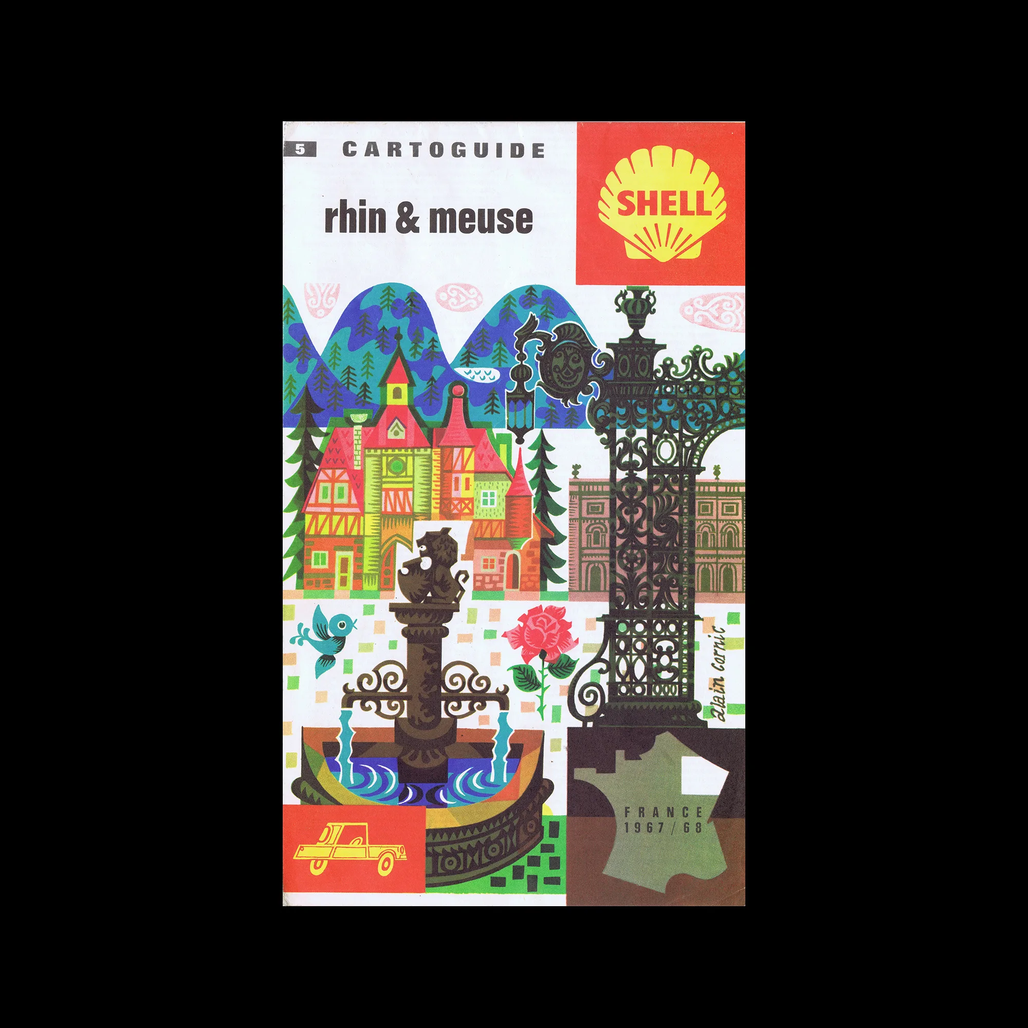 Rhin & Meuse, French Cartoguide 05, Shell, 1967/68 1 Rhin & Meuse, French Cartoguide 05, Shell, 1967/68. Illustrated by Alain Cornic