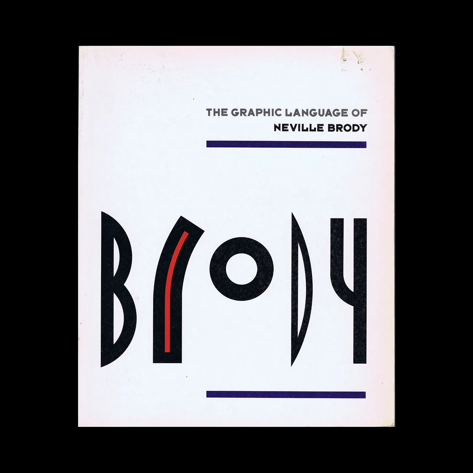 The Graphic Language of Neville Brody, Thames & Hudson, 2001