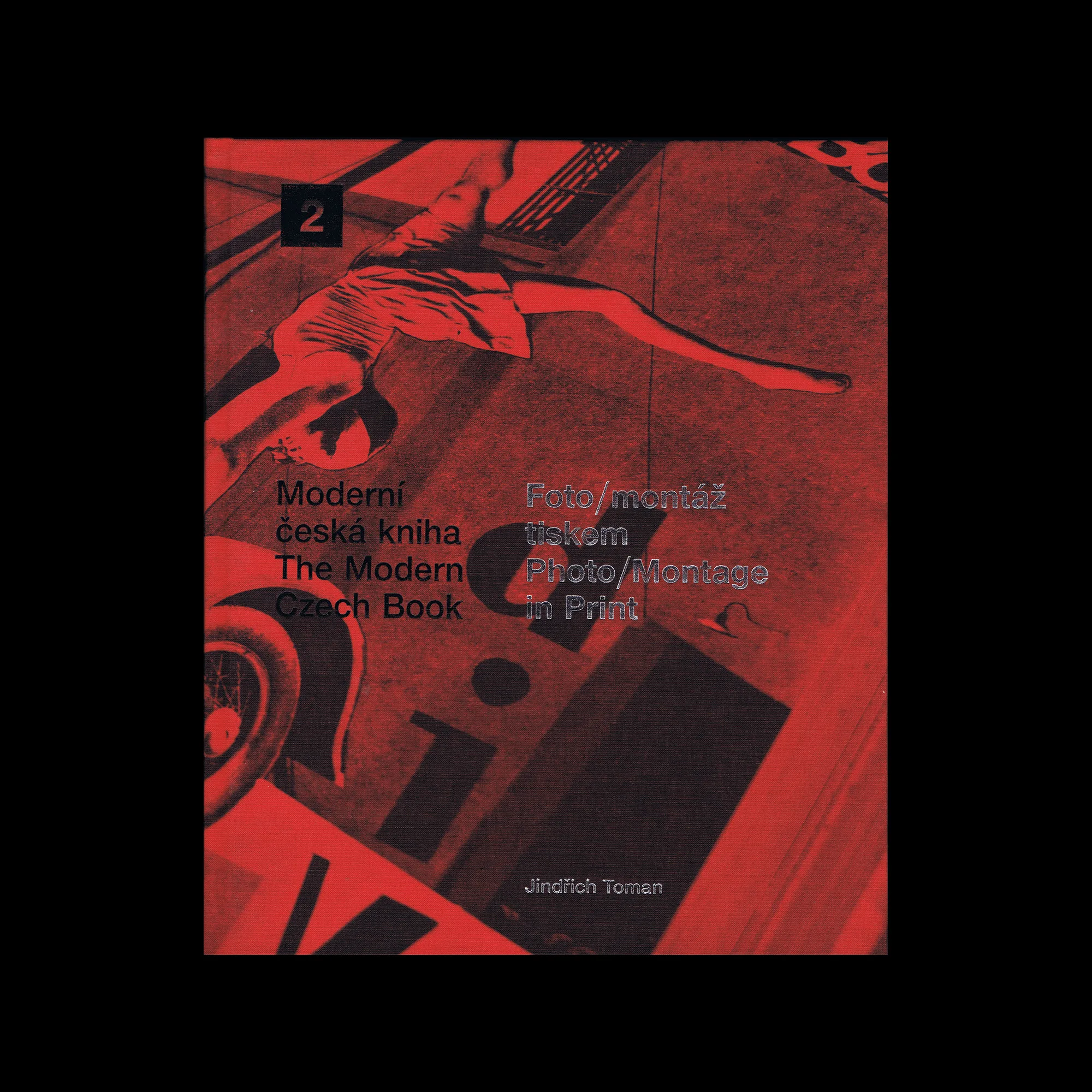 The Modern Czech Book. Photo/Montage in Print, Kant, 2009