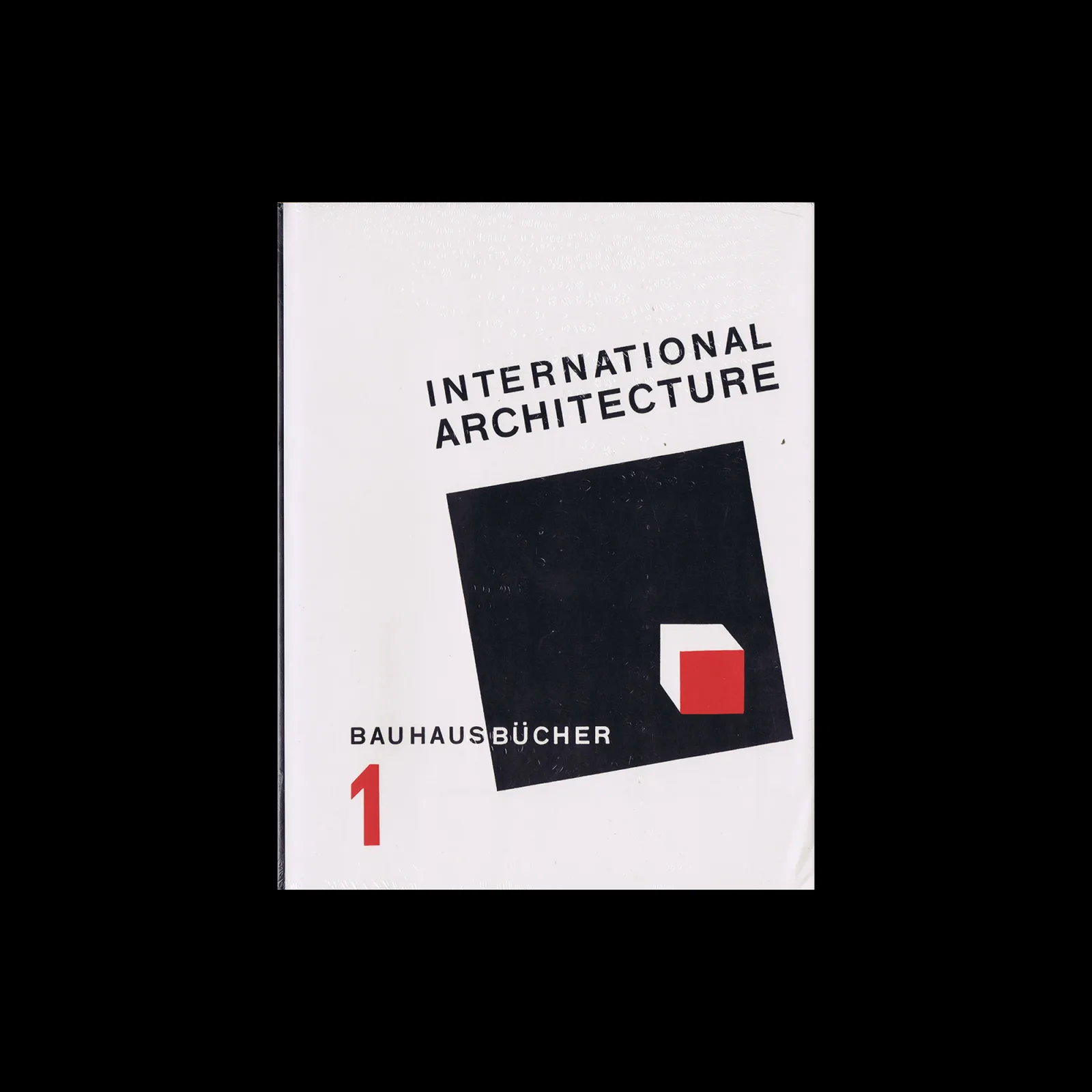 International Architecture, Bauhausbücher 1, Lars Müller Publishers, 2019