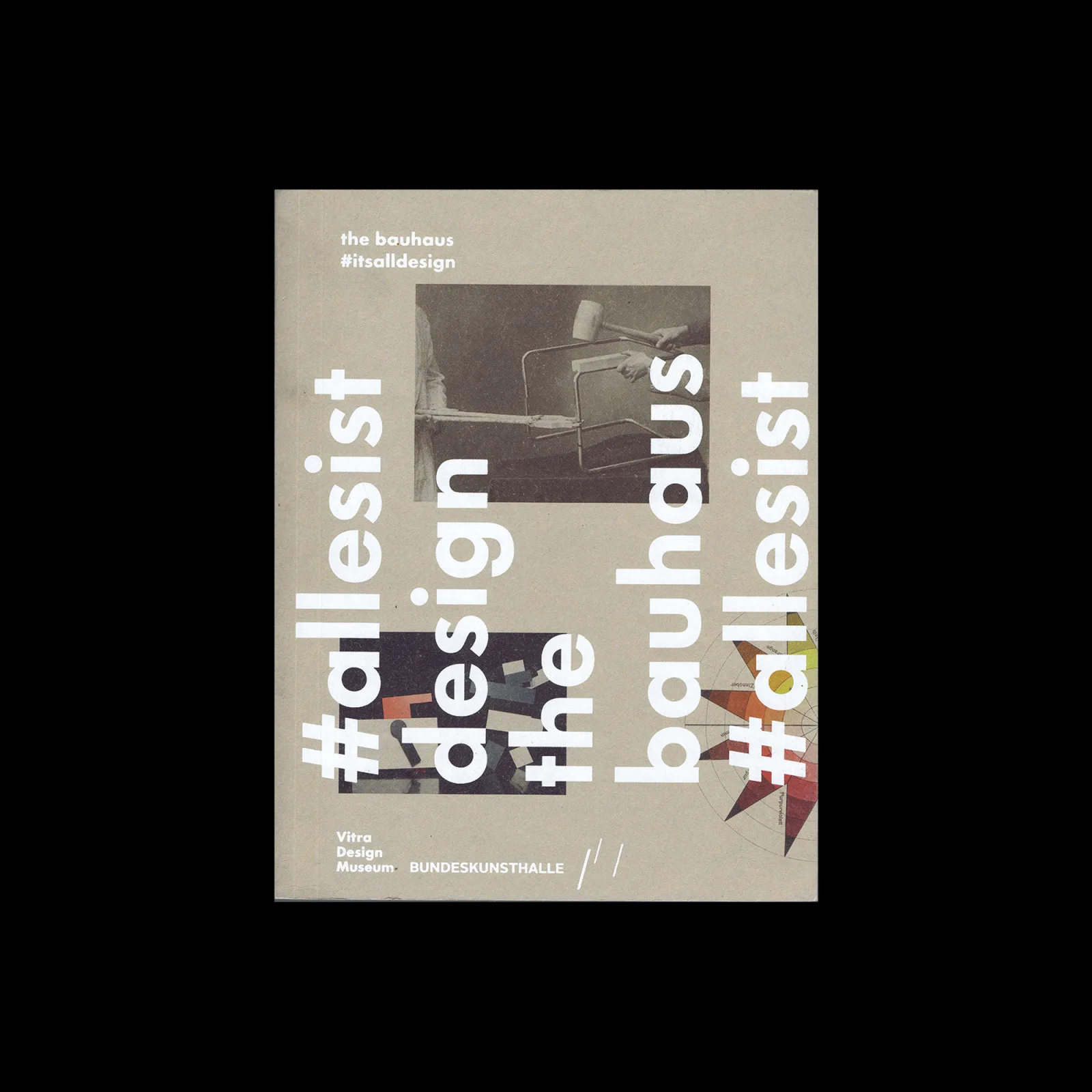 The Bauhaus #itsalldesign, Vitra Design Museum, 2015