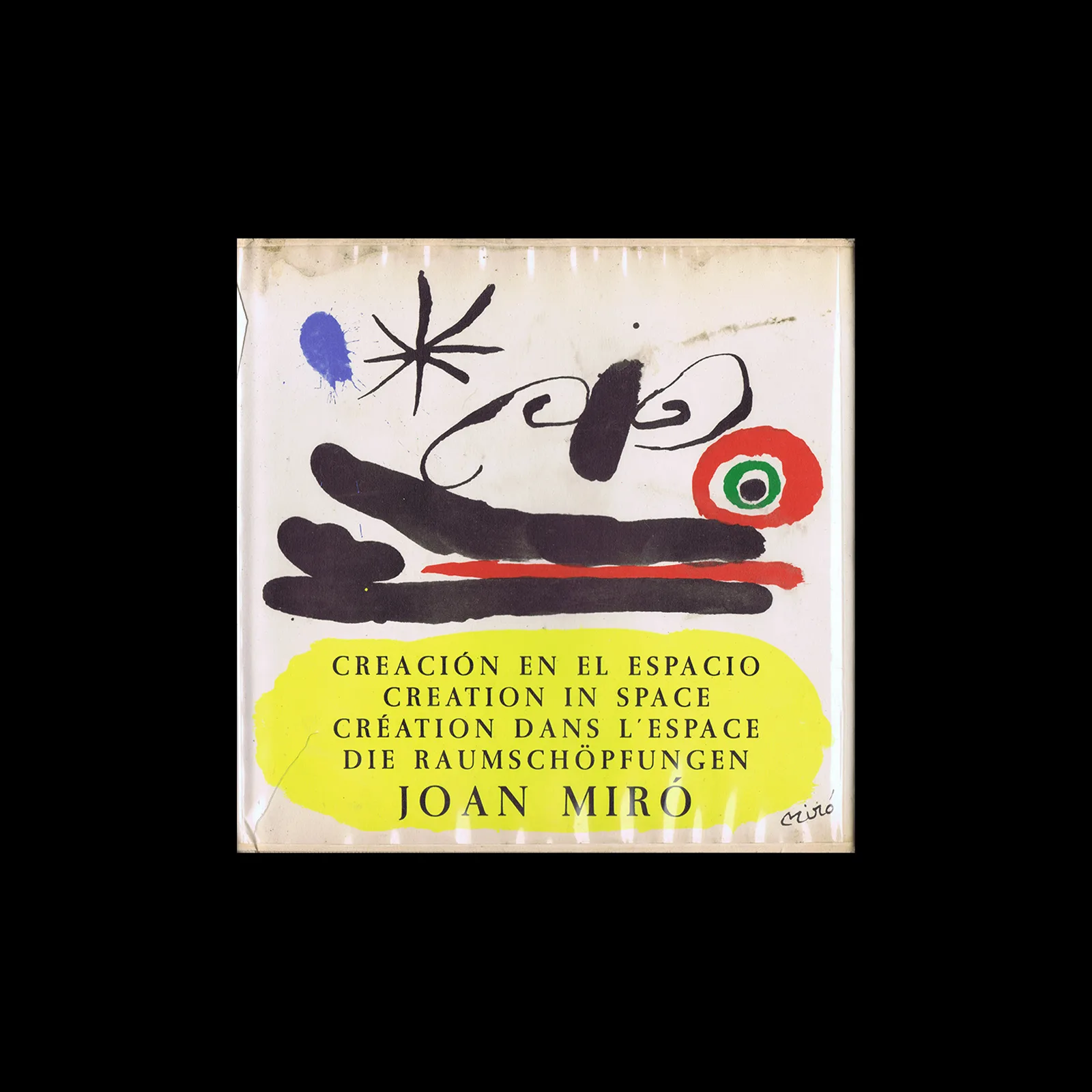 Creación en el espacio de Joan Miró, Barcelona, Polígrafa, 1972