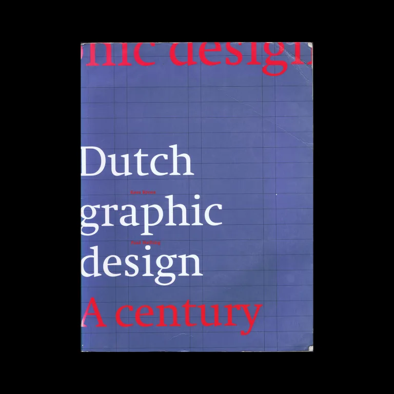 Dutch Graphic Design: A Century, MIT Press, 1997