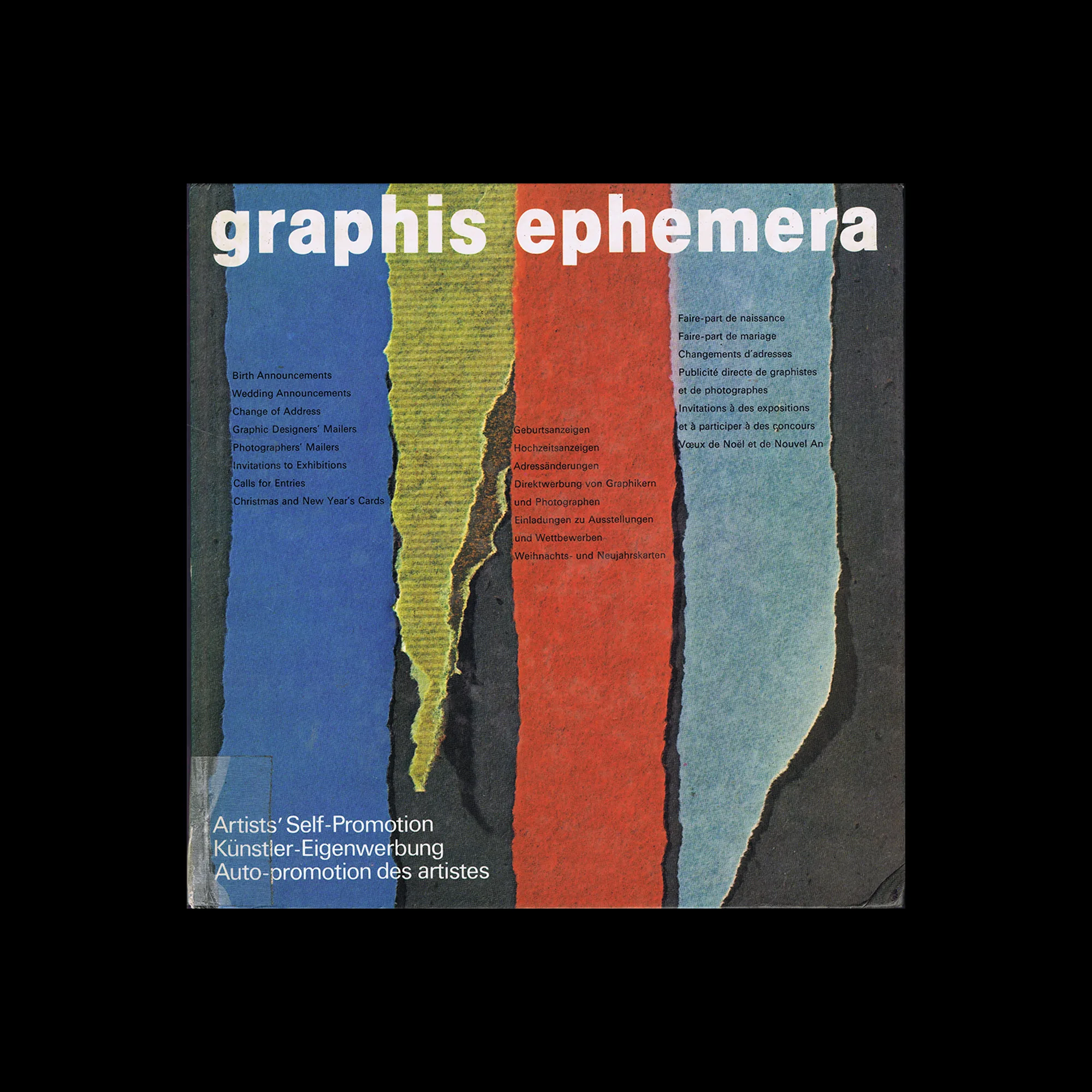 Graphis Ephemera, Graphis Press, Switzerland, 1980 1 Graphis Ephemera, Graphis Press, Switzerland, 1980