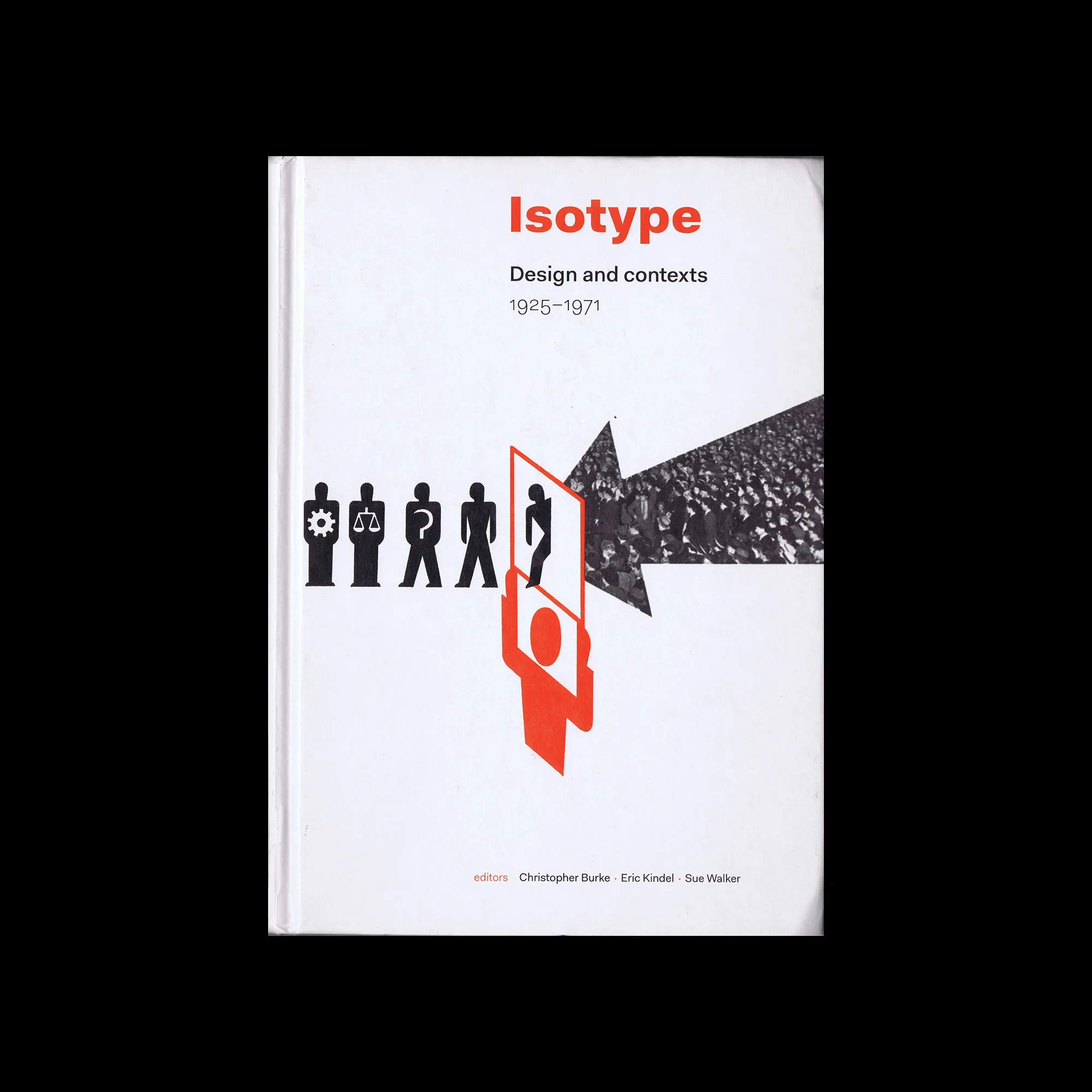 Isotype: design and contexts, 1925–1971, Hyphen Press, 2013