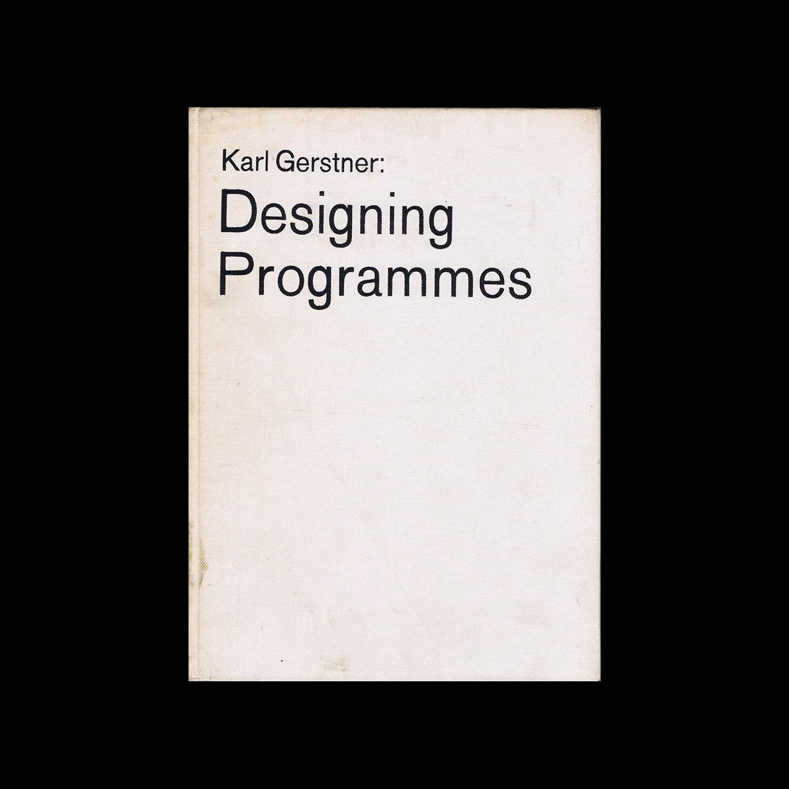 Karl Gerstner: Designing Programmes, Alec Tiranti Ltd, 1964