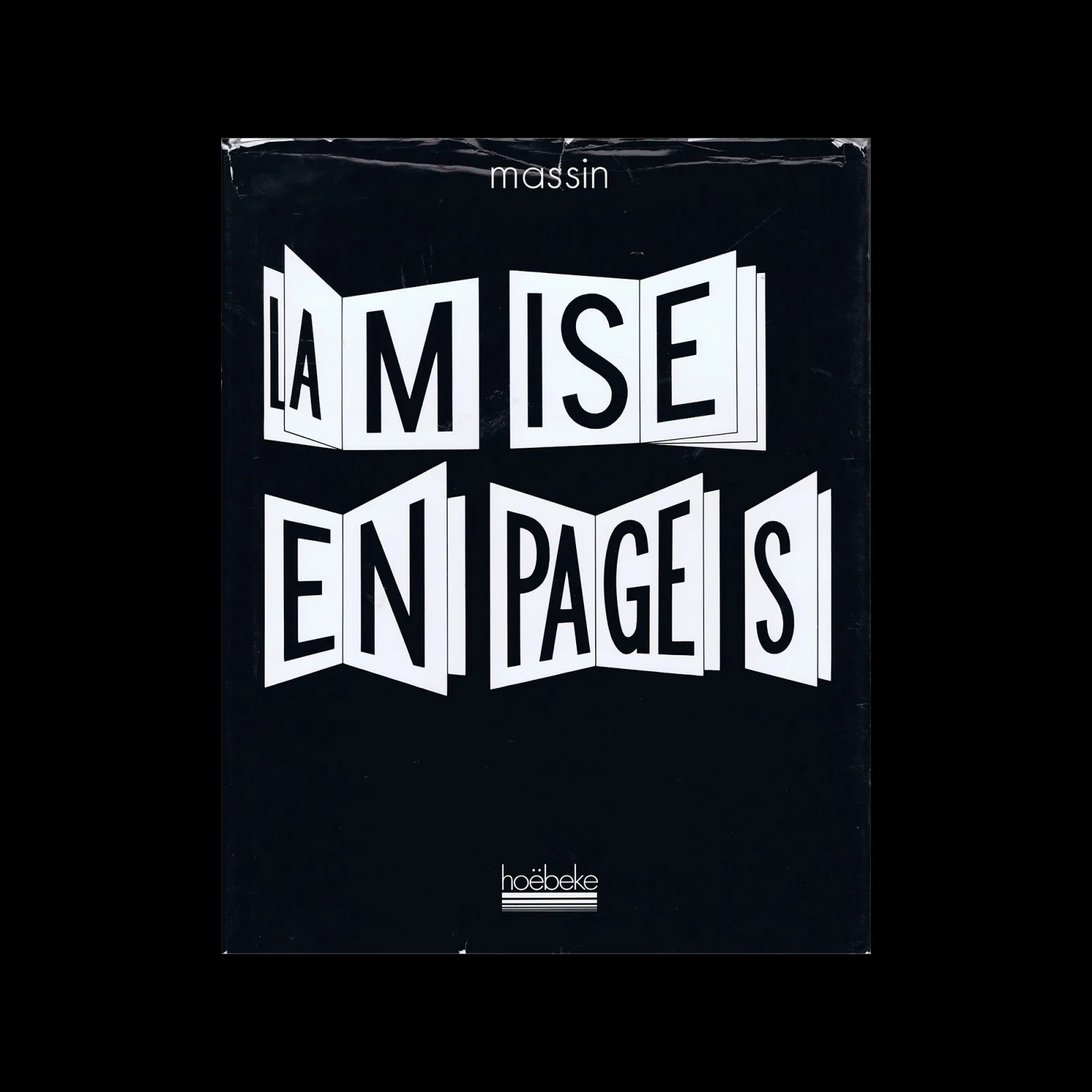 La Mise En Pages (The layout), Hoëbeke, 1991