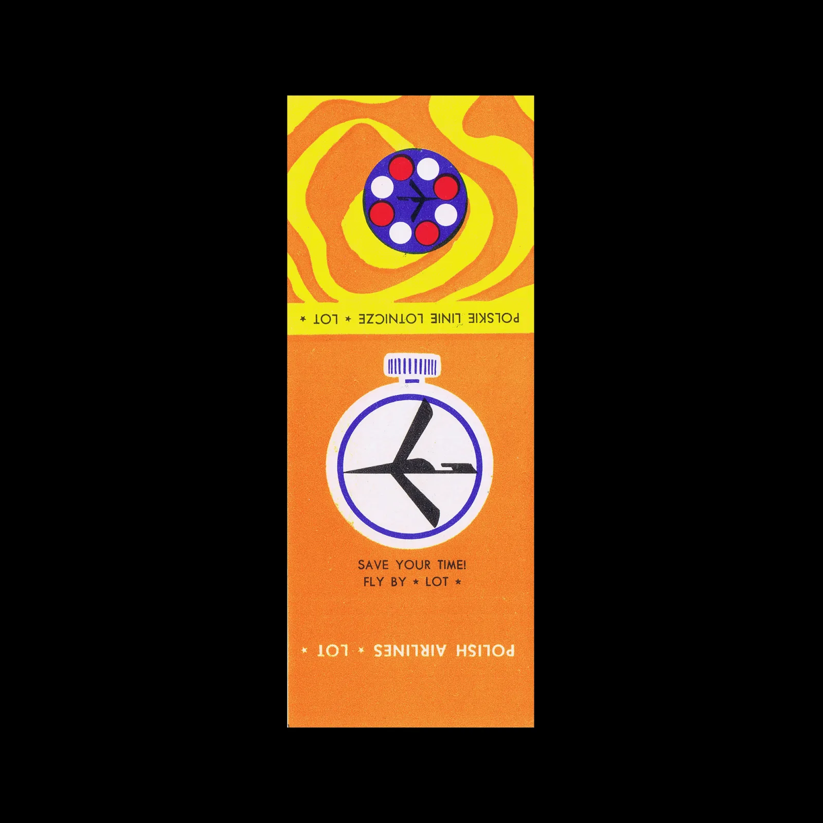 Save your Time, Fly by “LOT”, Polish Airlines LOT, Polish Matchbox Label, 1969