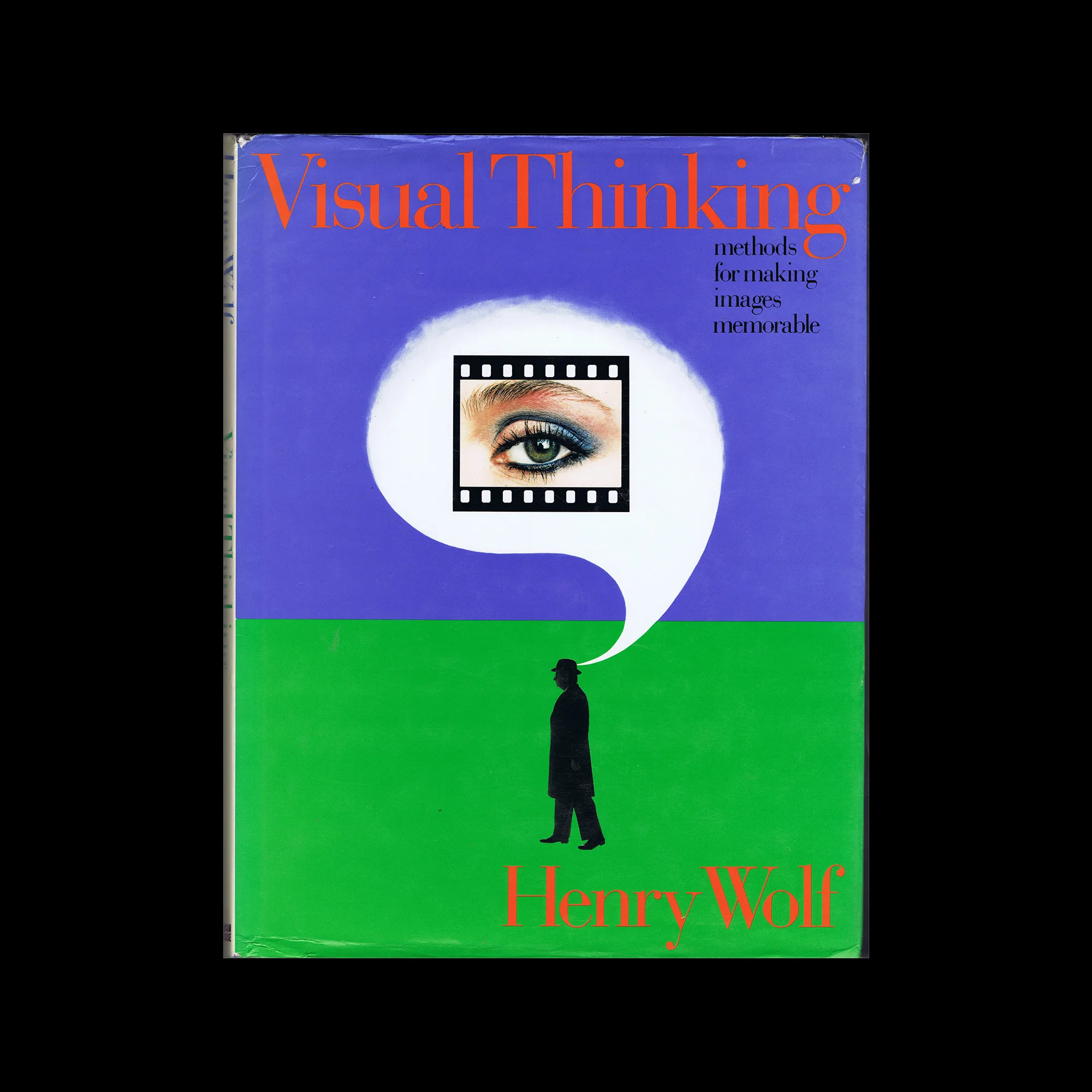 Visual Thinking: Methods for Making Images Memorable, Rizzoli, 1988 1 Visual Thinking: Methods for Making Images Memorable, Rizzoli, 1988
