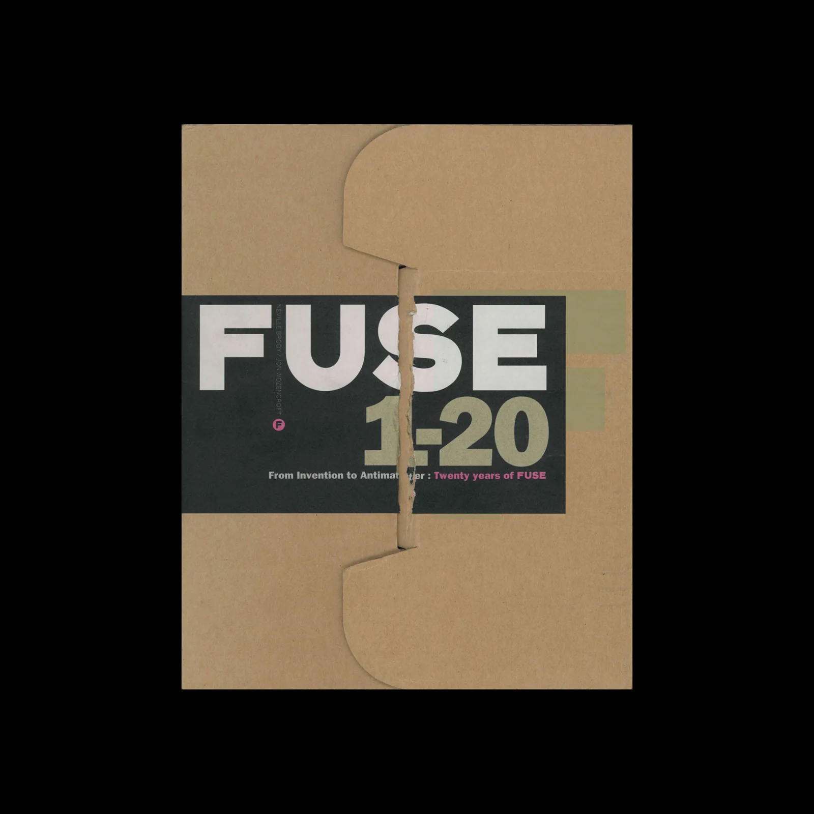 FUSE 1-20: From Invention to Antimatter, 20 Years of FUSE, Taschen, 2012